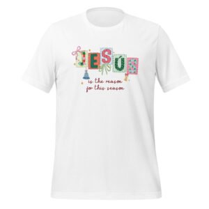 Jesus Is The Reason For This Season (Christmas) Light - Unisex t-shirt