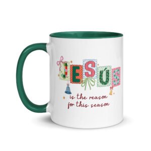 Jesus Is The Reason For This Season (Christmas) - Mug with Color Inside